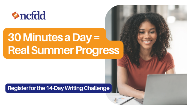 NCFDD 30 Minutes a Day= Real Summer Progress